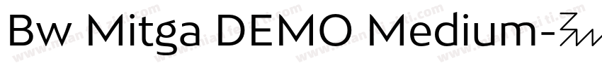 Bw Mitga DEMO Medium字体转换